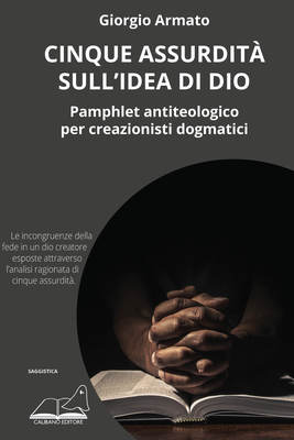 Cinque assurdità sull'idea di Dio-image